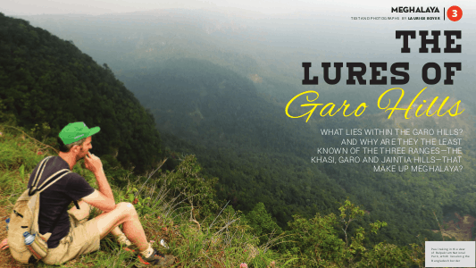 Discover India's North East - Meghalaya - The Lures of Garo Hills